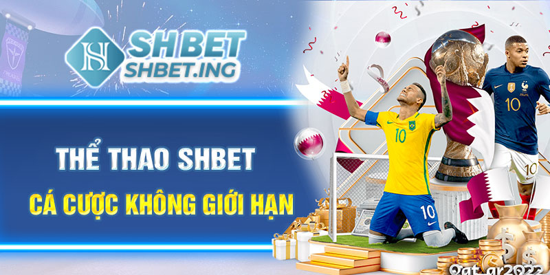 Thể thao shbet cá cược không giới hạn