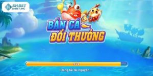 bắn cá đổi thưởng